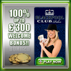 Visit Blackpool Club Poker Now